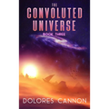 The Convoluted Universe, Book Three