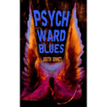 Psych Ward Blues