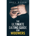 The Ultimate Dating Guide for Widowers