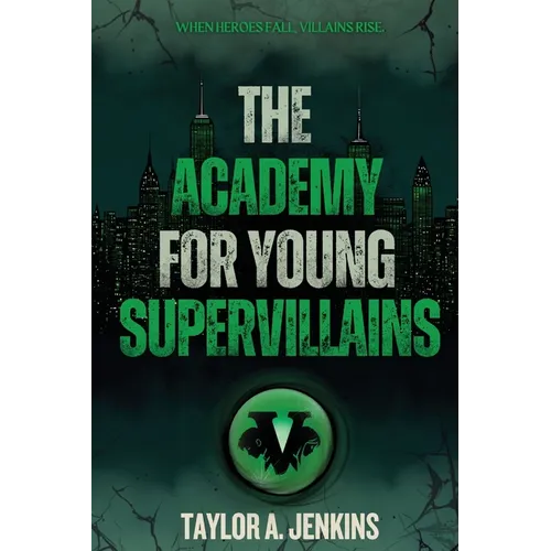 The Academy For Young Supervillains