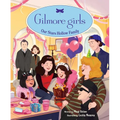 Gilmore Girls: Our Stars Hollow Family