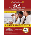 HSPT Prep Book 2025-2026 Catholic Schools: 2 HSPT Practice Tests and Exam Guide [6th Edition]