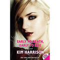 Early to Death, Early to Rise