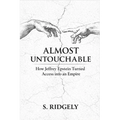 Almost Untouchable: How Jeffrey Epstein Turned Access into an Empire