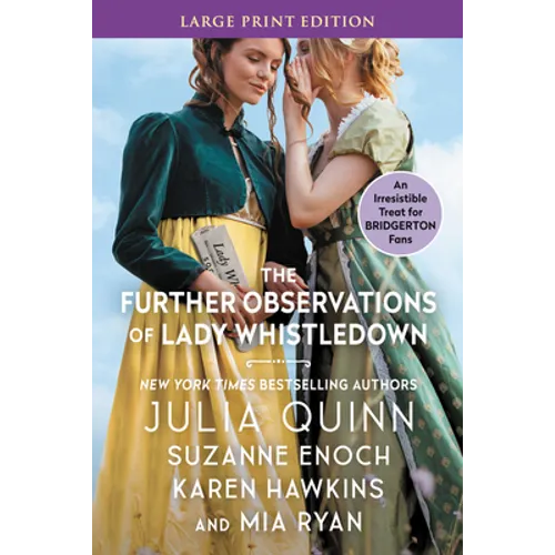 The Further Observations of Lady Whistledown