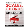 The Complete Practice Set of Scales, Chords and Arpeggios