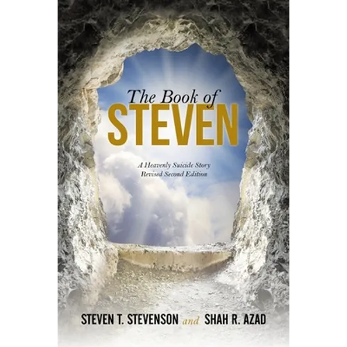 The Book of Steven: A Heavenly Suicide Story