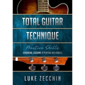 Total Guitar Technique: Essential Lessons & Playing Mechanics
