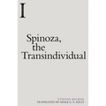 Spinoza, the Transindividual