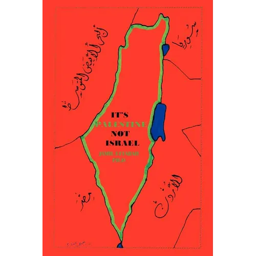 It's Palestine Not Israel
