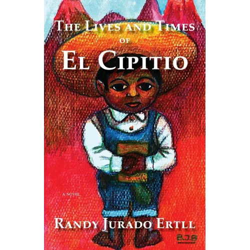 The Lives and Times of El Cipitio