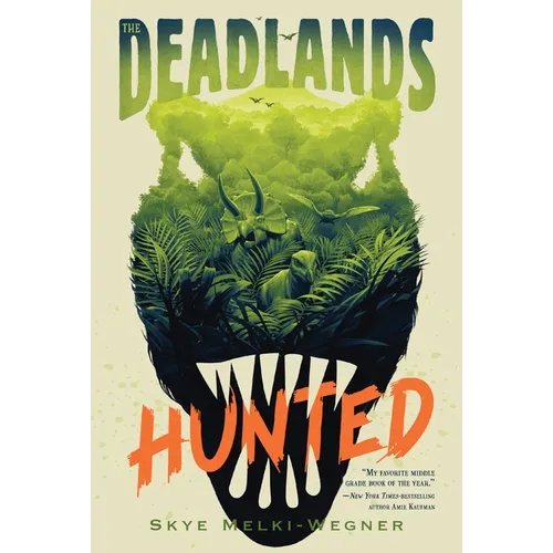The Deadlands: Hunted
