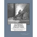 Ultimate Apocrypha Collection [Volume I: Old Testament]: A Complete Collection Of The Apocrypha, Pseudepigrapha & Deuterocanonical Books of the Bible