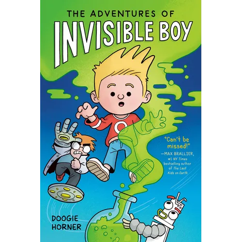 The Adventures of Invisible Boy: A Graphic Novel