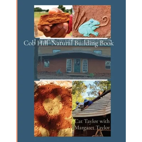 Cob Hill Natural Building Book