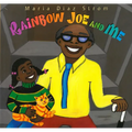 Rainbow Joe and Me