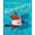 Groundhog's Runaway Shadow