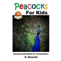 Peacocks for Kids