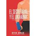El secretario y el luchador: Un retelling romántico gay