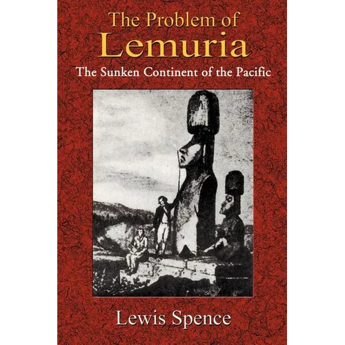 The Problem of Lemuria: The Sunken Continent of the Pacific