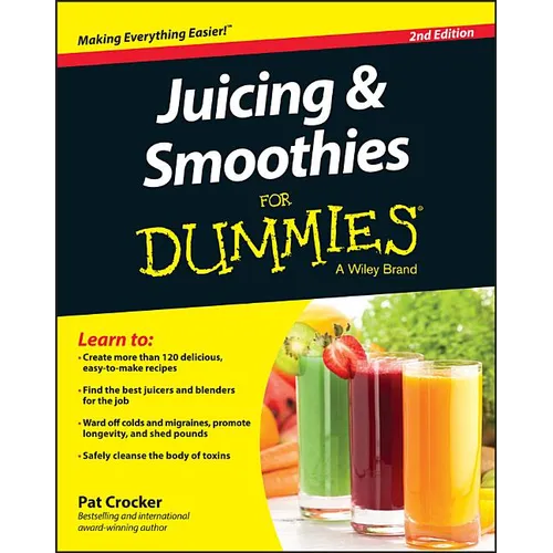 Juicing & Smoothies for Dummies