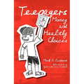 Teenagers Money and Healthy Choices