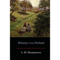 Kilmeny of the Orchard