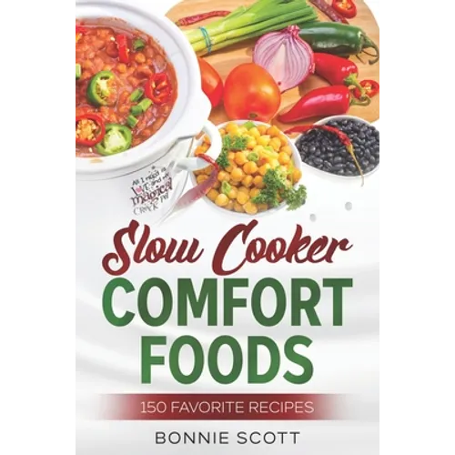 Slow Cooker Comfort Foods
