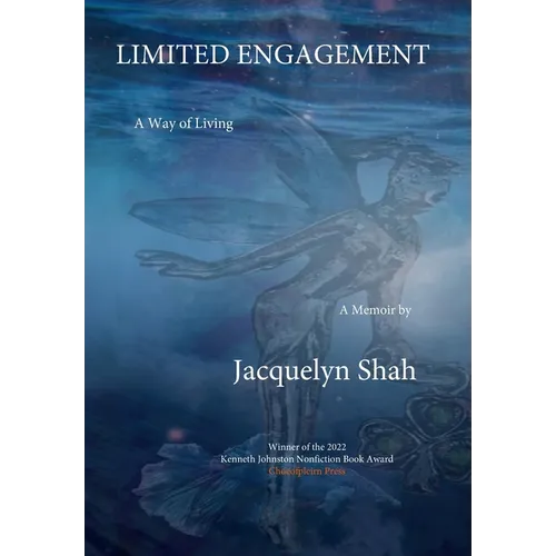 Limited Engagement: A Way of Living