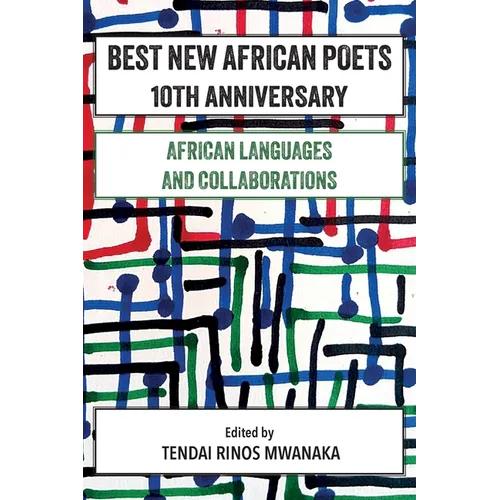 Best New African Poets 10th Anniversary: African Languages and Collaborations