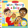 We're Having a Baby: Adapting to a New Baby
