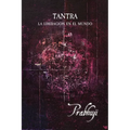 Tantra: La liberación en el mundo