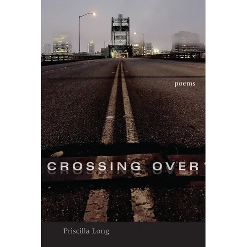 Crossing Over: Poems