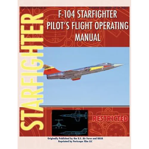F-104 Starfighter Pilot's Flight Operating Instructions