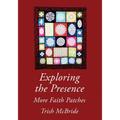 Exploring the Presence: More Faith Patches
