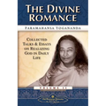 The Divine Romance: Collected Talks and Essays on Realizing God in Daily Life