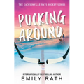 Pucking Around: A Why Choose Hockey Romance