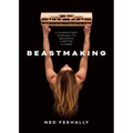 Beastmaking: A Fingers-First Approach to Becoming a Better Climber