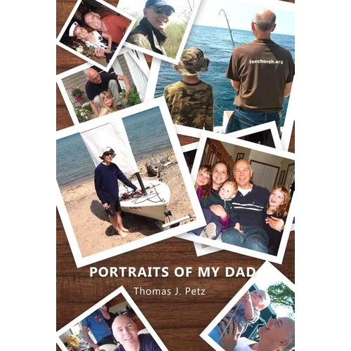Portraits of My Dad
