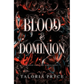 Blood & Dominion: A Vampire Romantasy