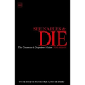 See Naples and Die: The Camorra and Organised Crime