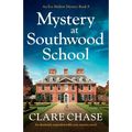 Mystery at Southwood School: An absolutely unputdownable cozy mystery novel