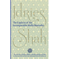 The Exploits of the Incomparable Mulla Nasrudin