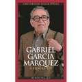 Gabriel García Márquez: A Biography