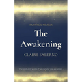 The Awakening: A Mythical Novella