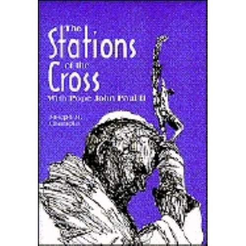 The Stations of the Cross with Saint John Paul II