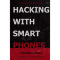 Hacking with Smart Phones