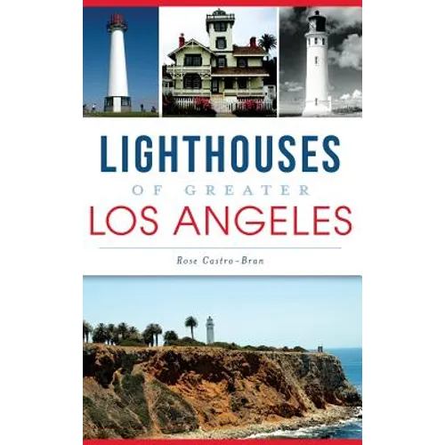 Lighthouses of Greater Los Angeles