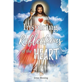 Inspiring Reflections of the Heart: God's Tablet
