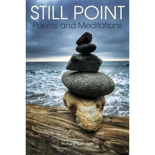 Still Point: Poems and Meditations